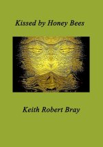Kissed by Honeybees