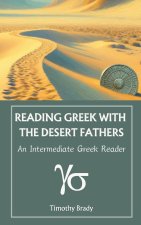 Reading Greek with the Desert Fathers