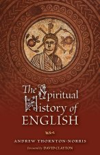 The Spiritual History of English