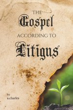 The Gospel According to Litigus