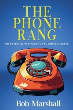The Phone Rang