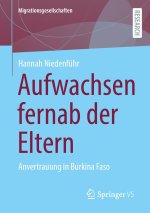 Aufwachsen fernab der Eltern