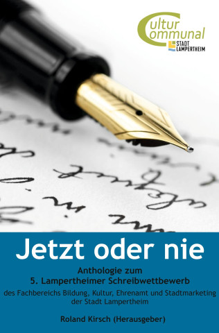 Jetzt oder nie