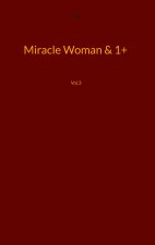 Miracle Woman & 1+