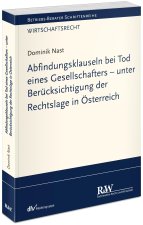 Abfindungsklauseln bei Tod eines Gesellschafters unter Berücksichtigung der Rechtslage in Österreich