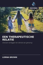 EEN THERAPEUTISCHE RELATIE