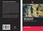 UMA RELAÇ?O TERAP?UTICA