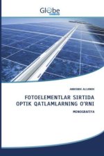 FOTOELEMENTLAR SIRTIDA OPTIK QATLAMLARNING O?RNI