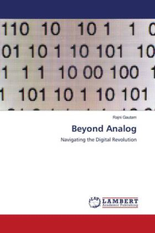 Beyond Analog