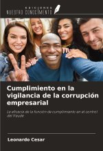 Cumplimiento en la vigilancia de la corrupción empresarial