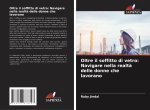 Oltre il soffitto di vetro: Navigare nella realt? delle donne che lavorano