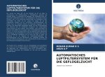 AUTOMATISCHES LUFTFILTERSYSTEM FÜR DIE GEFLÜGELZUCHT