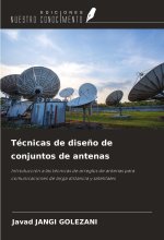 Técnicas de dise?o de conjuntos de antenas