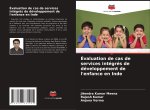 Évaluation de cas de services intégrés de développement de l'enfance en Inde
