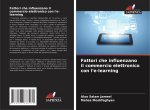 Fattori che influenzano il commercio elettronico con l'e-learning
