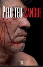 Pelo Teu Sangue