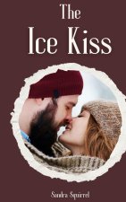 The Ice Kiss