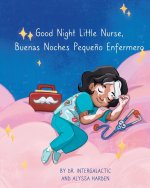 Good Night Little Nurse, Buenas Noches, Peque?o Enfermero