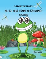 ?O Frank the Froggy