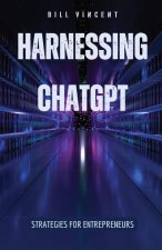 Harnessing ChatGPT