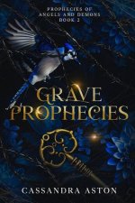 Grave Prophecies