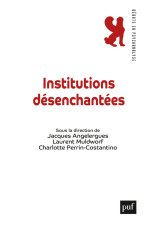 L'institution désenchantée