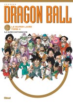 Dragon Ball - Le super livre - Tome 04