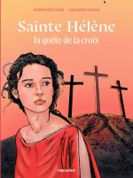 Sainte Hélène, l'invention de la croix