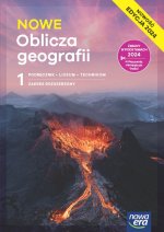 NOWE Oblicza geografii 1. Liceum i technikum. Podręcznik. Zakres rozszerzony