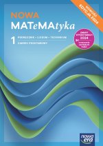 NOWA MATeMAtyka 1. Liceum i technikum. Podręcznik. Zakres podstawowy