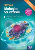 NOWA Biologia na czasie 1. Liceum i technikum. Podręcznik. Zakres podstawowy