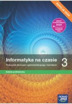 Informatyka na czasie 3. Liceum i technikum. Podręcznik. Zakres podstawowy. Edycja 2024