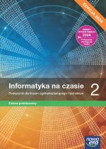 Informatyka na czasie 2. Liceum i technikum. Podręcznik. Zakres podstawowy. Edycja 2024