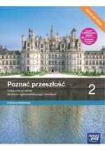 Poznać przeszłość 2. Liceum i technikum. Podręcznik. Zakres podstawowy. Edycja 2024