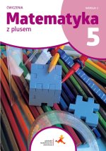 Matematyka z plusem. Szkoła podstawowa klasa 5. Ćwiczenia. Wersja C. Wydanie na rok szkolny 2024/2025
