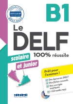 Le DELF scolaire et junior  - 100% réussite - B1 - Livre + didierfle.app