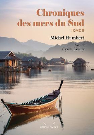 Chroniques des mers du Sud - Tome II (Humbert)(Brožovaná)