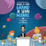 Quand je serai grand je serai notaire