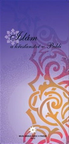 Islďż˝m a kďż˝esďż˝anstvďż˝ v Bibli