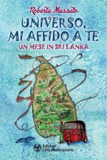 Universo, mi affido a te. Un mese in Sri Lanka