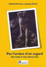 PAS L'OMBRE D'UN REGARD