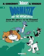 DOGMATIX & THE INDOMITABLES V01 SHOW NO