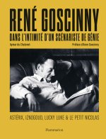 René Goscinny - Dans l'intimité d'un scénariste de génie