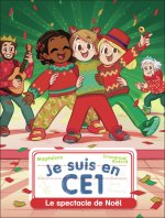 Je suis en CE1 - 27 - Le spectacle de Noël