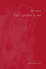 Voir à perdre la vue