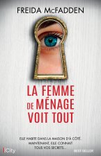 La femme de ménage voit tout