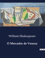 O MERCADOR DE VENEZA