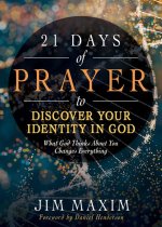 21 DAYS OF PRAYER TO DISCOVER YOUR IDENT