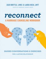 Reconnect: Revitalizing Conversations & Exercises for a Long-Lasting Relationship