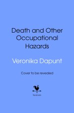 Death and Other Occupational Hazards